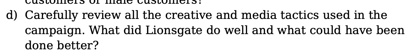CustomItIS : d) Carefully review all the creative and media tactics