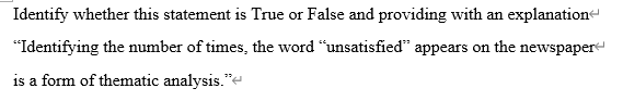  Identify whether this statement is True or False and providing with