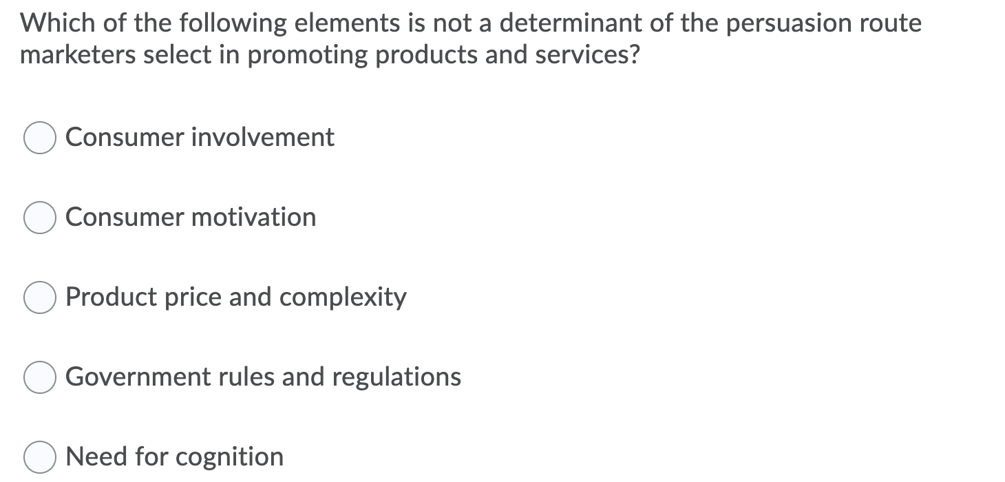 answer this Which of the following elements is not a determinant of