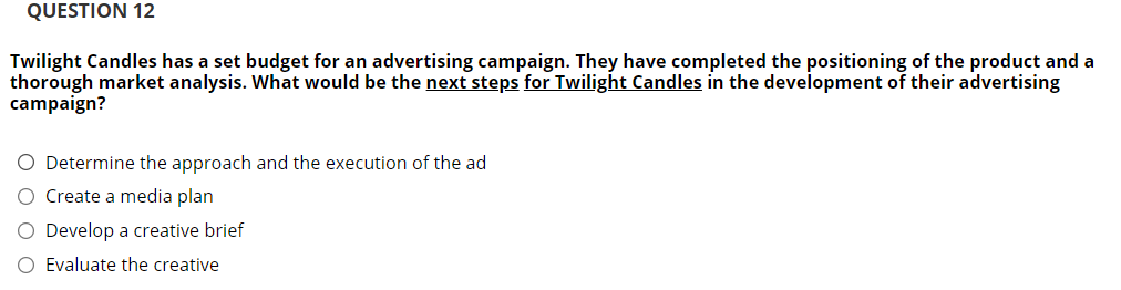 to promote one of its products. Which of the following is most