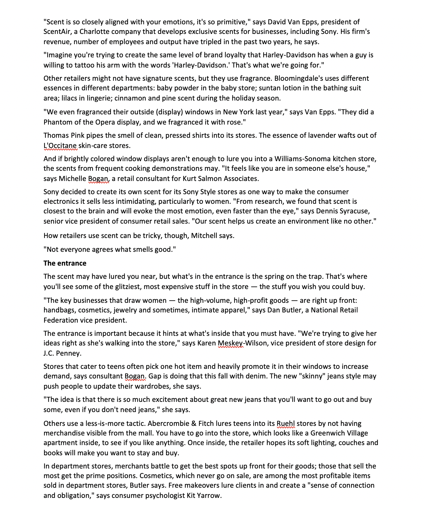 As you step in the door of a retail store whether it