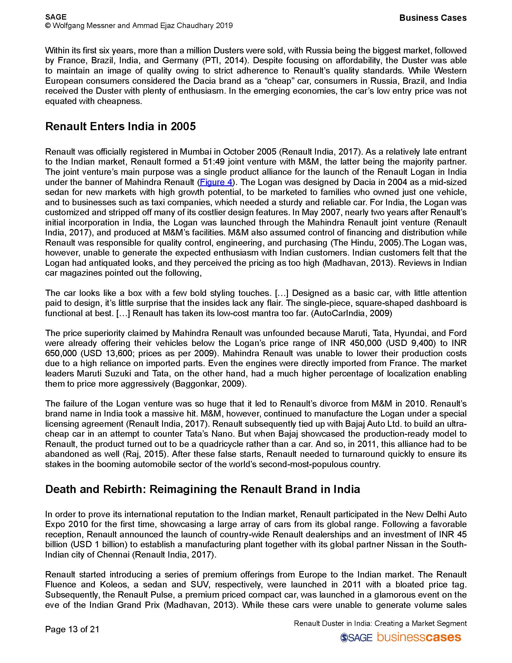 SAGE Business Cases primarily as a basis for classroom discussion or self-study,