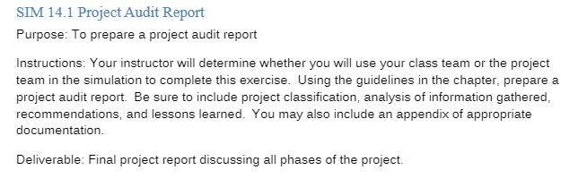 SIM 14.1 Project Audit Report Purpose: To prepare a project audit