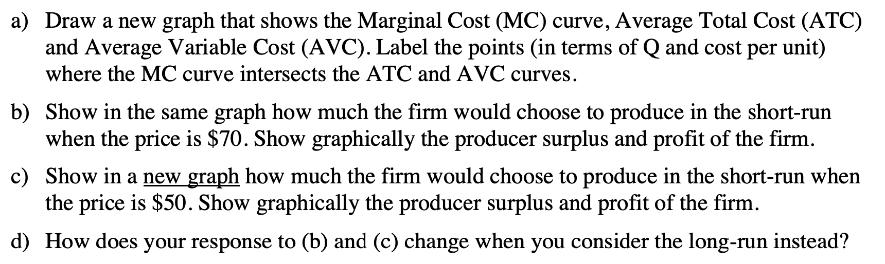 I need help on approaching the questions, after the graph (the graph