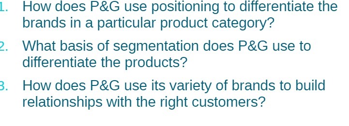  L How does P&G use positioning to differentiate the brands in