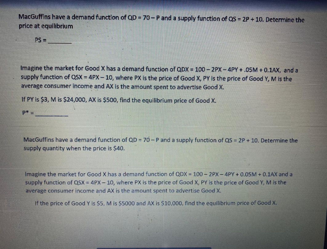 please help MacGuffins have a demand function of QD = 70 -