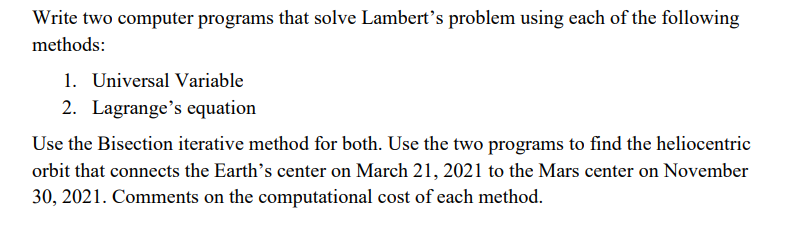 Write two computer programs that solve Larnbert's problem using each of