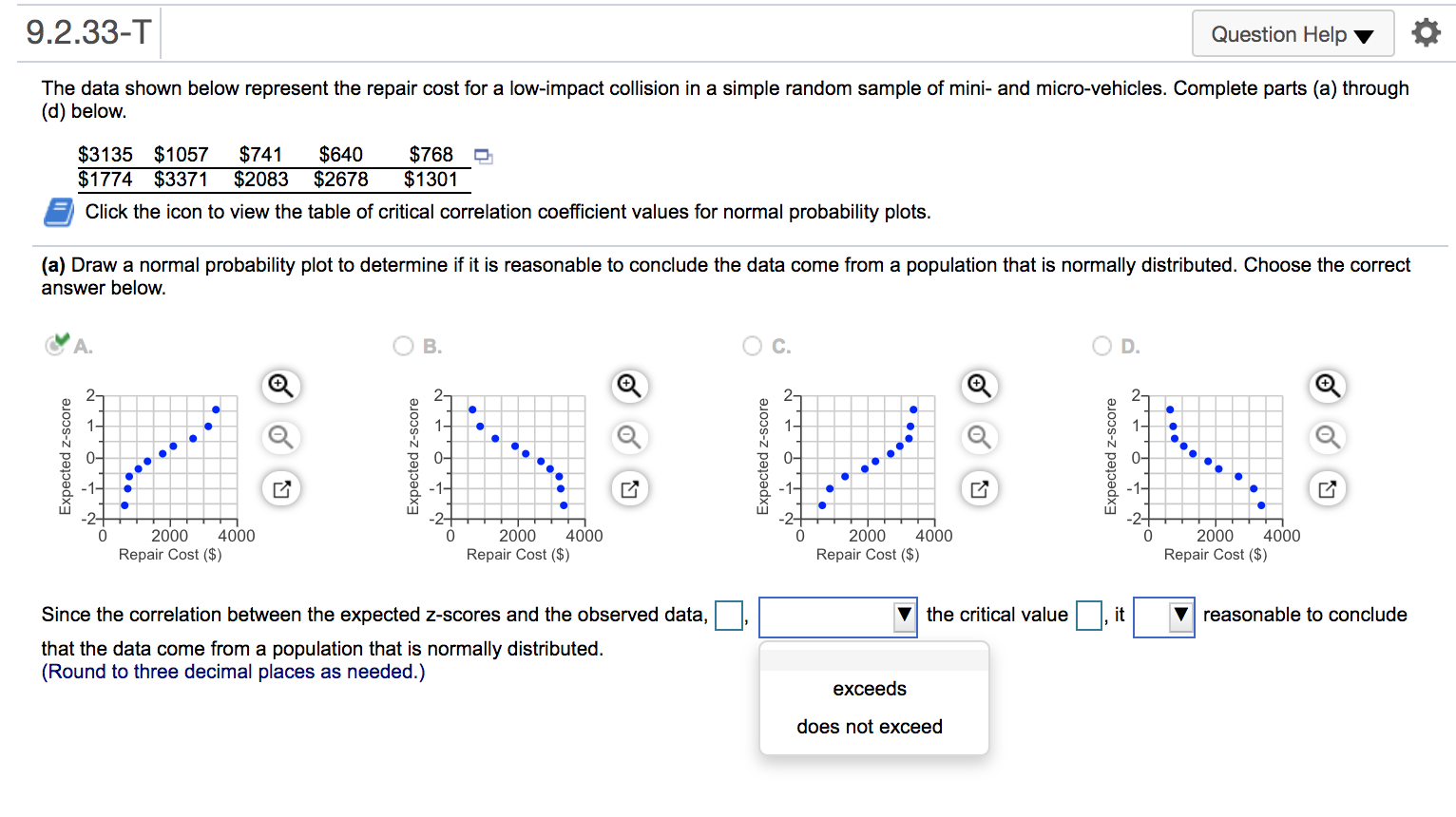 please help with this question 9..233-T Question Help 7 Q The data