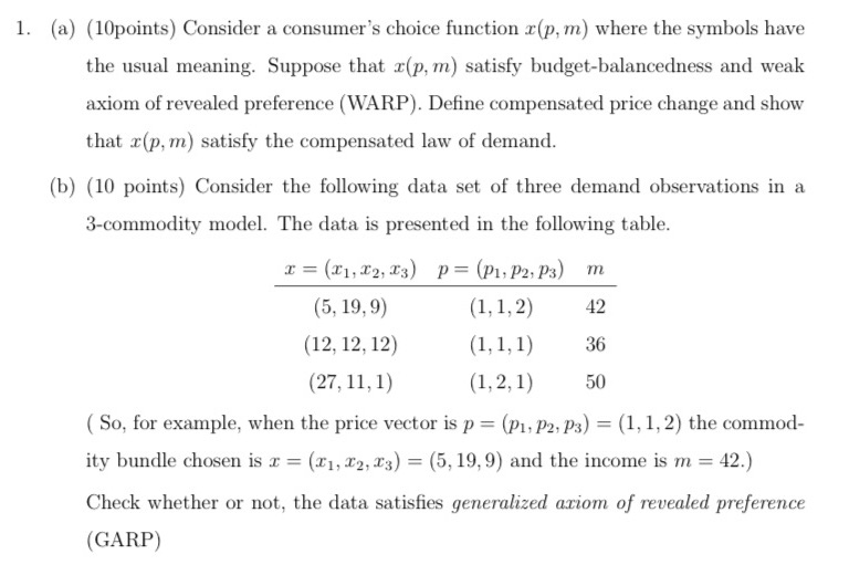  (a) {lpoints} Consider a consumer's choice function :r[p. m} where the