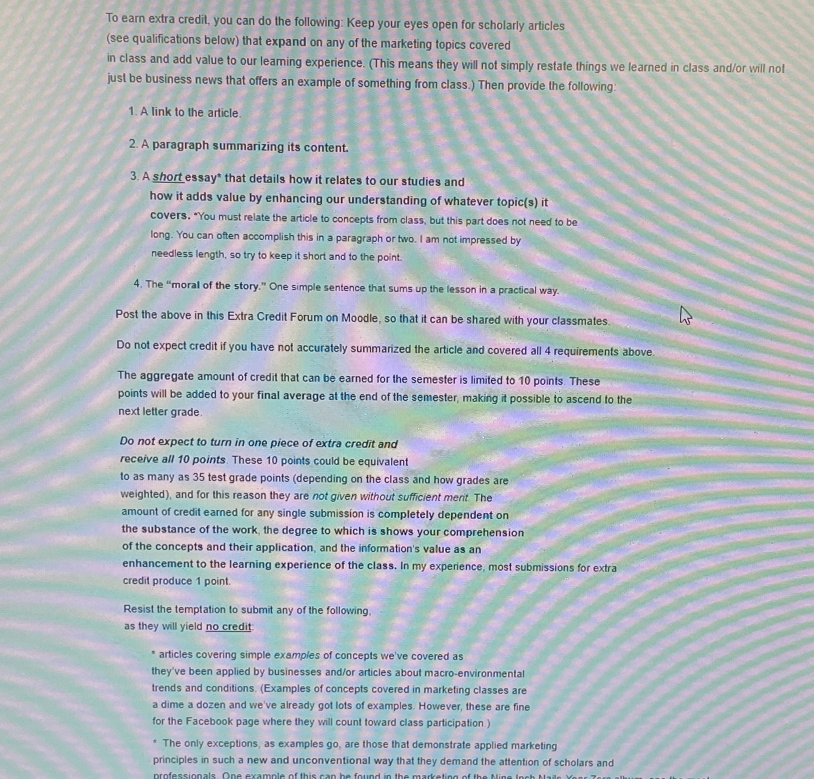 Consumer behavior To earn extra credit, you can do the following: Keep