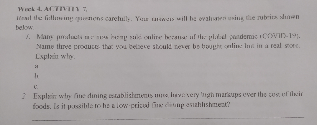 complete response with detailed explanation Week 4. ACTIVITY 7. Read the following