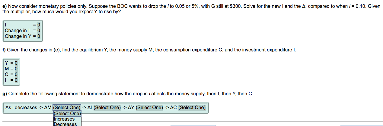in billions of C$: Consumption Expenditure: C = 130 + 0.9(Y-T) Investment