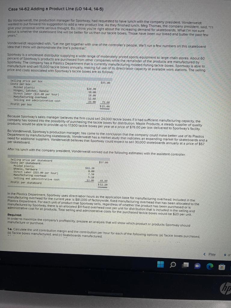  Case 14-62 Adding a Product Line (LO 14-4, 14-5) Bo Vonderweidt,
