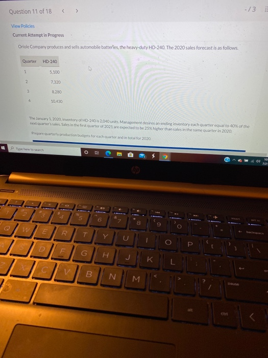 $25. respectively. Because of the intense competition Cullumber faces, management budgets sales
