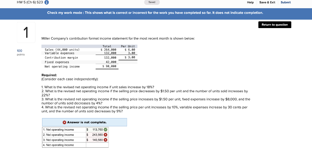  Please help, due today!! Miller Company's contribution format income statement for