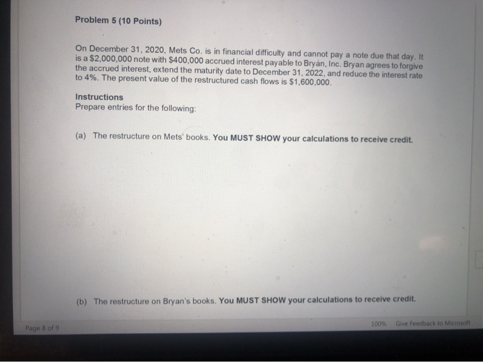  Problem 5 (10 Points) On December 31, 2020, Mets Co. is