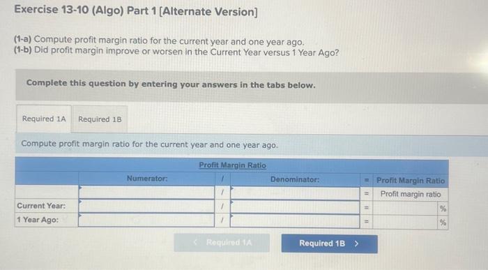 turnover for the current year and one year ago. (1-a) Compute profit