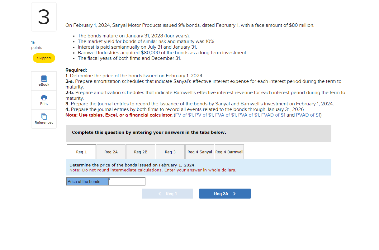 PLEASE HELP. IT IS ONE QUESTION WITH DIFFERENT REQUIREMENTS. On February 1,