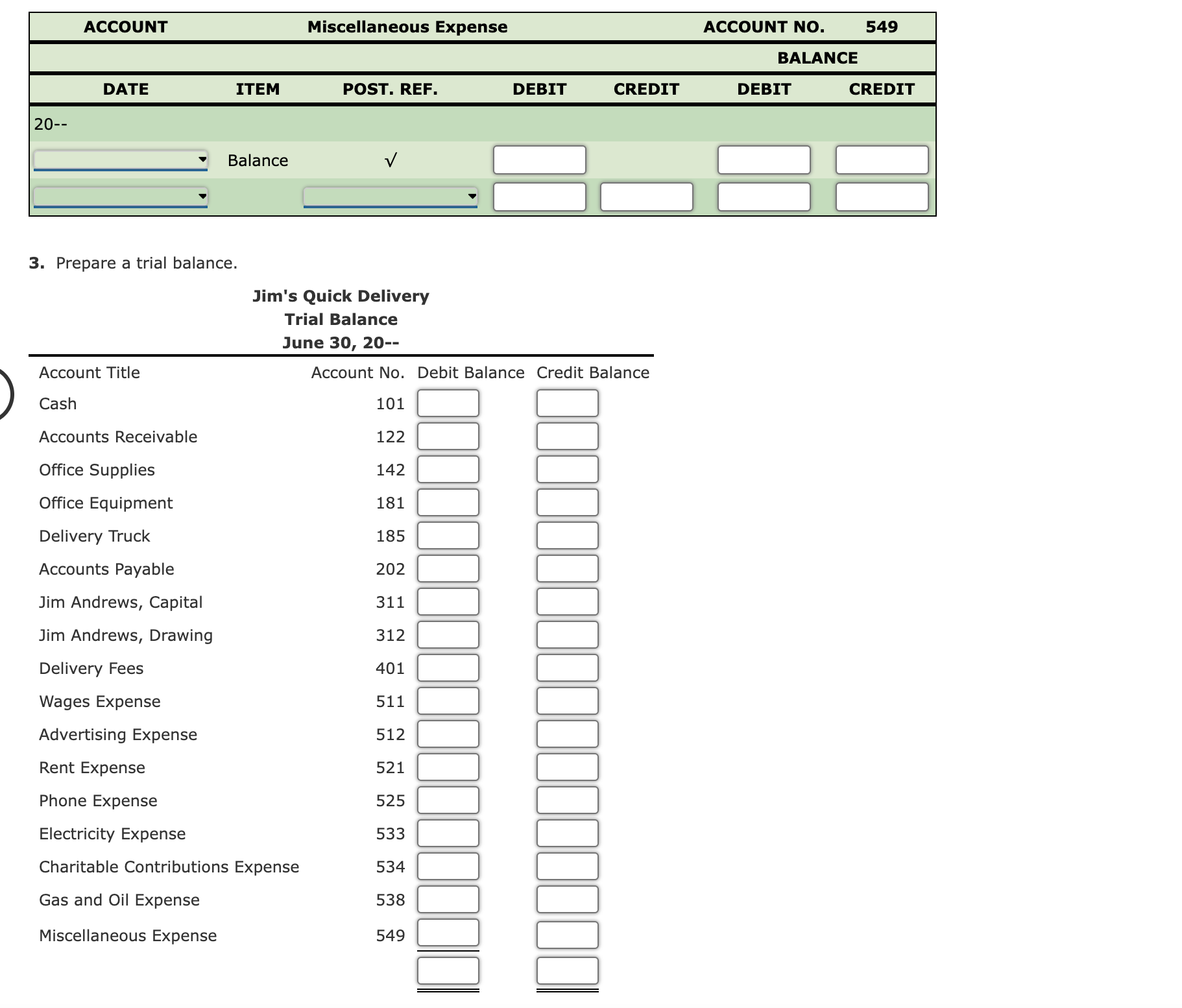 ITEM & POST. REF. & DEBIT & CREDIT & DEBIT & CREDIT