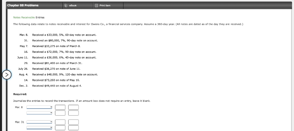  Chapter 08 Problems eBox Print Item Notes Receivable Entries The following