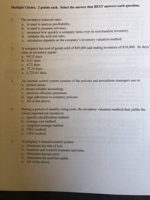  Multiple Choice. 2 points each. Select the answer that BEST answers