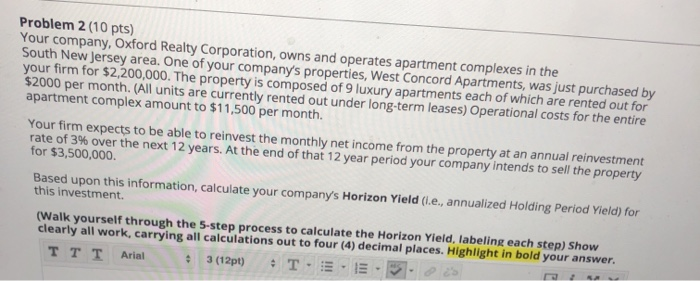 please use 5 step HY clearly Problem 2 (10 pts) Your company,