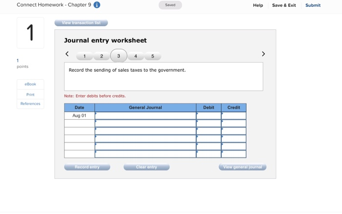 $12,500) for cash. The sales tax rate is 5%. On August 1,