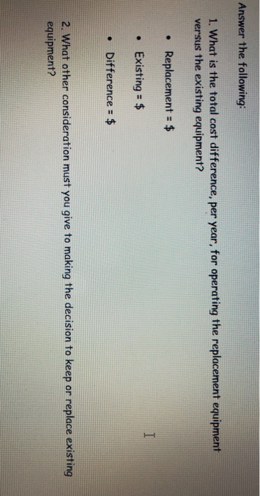 or. not to purchase replacement equipment based upon the numbers given below.