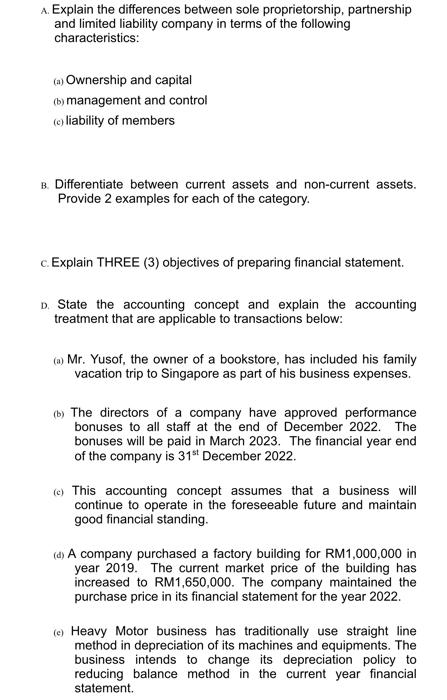  A. Explain the differences between sole proprietorship, partnership and limited liability