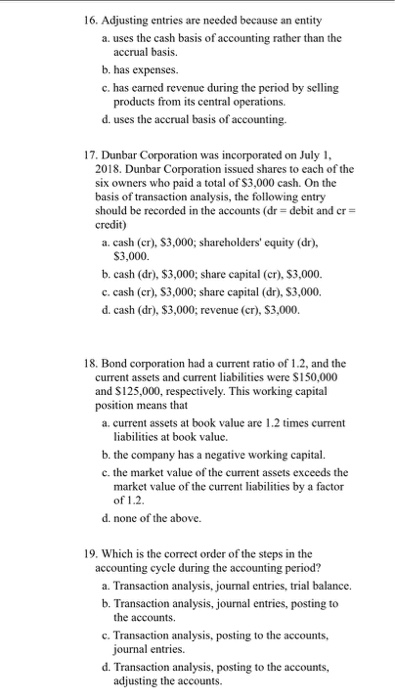 bonds 2. Financial accounting information should help users evaluate a. make versus