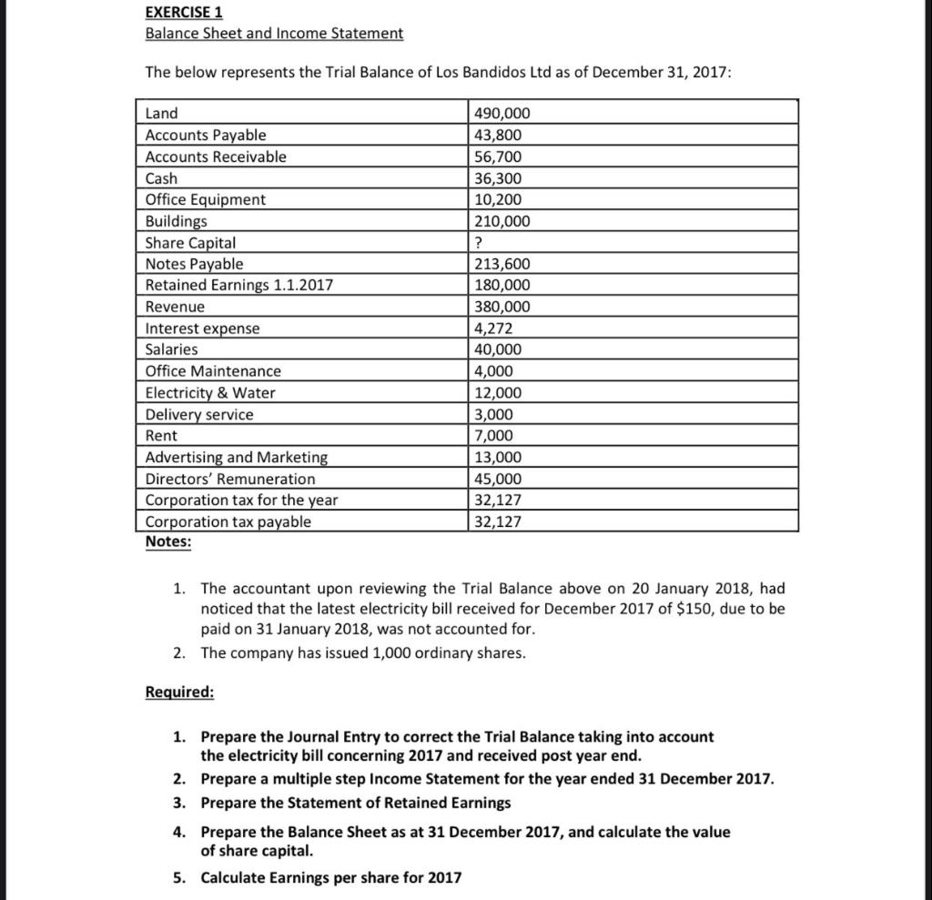  EXERCISE 1 Balance Sheet and Income Statement The below represents the