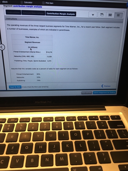  Print hem Segment contribution margin analysis Contribution Margin Analysis The operating