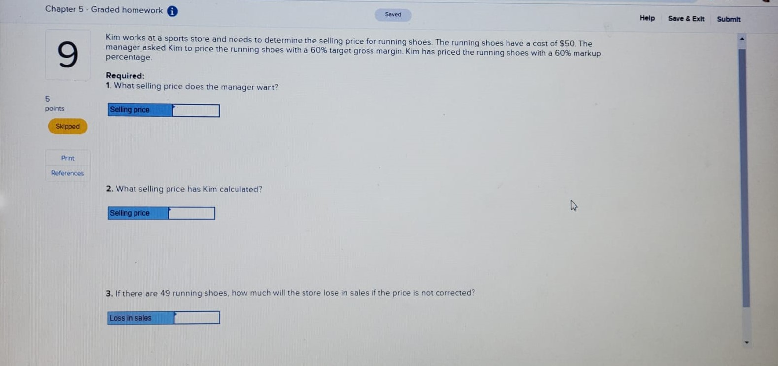 Chapter 5 - Graded homework A Saved Help Save & Exit