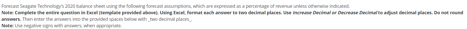 assumptions, which are expressed as a percentage of revenue unless otherwise indicated.