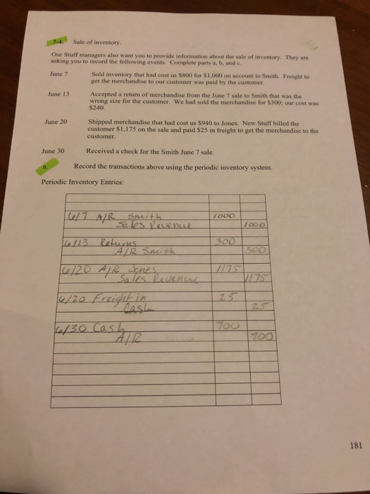  7-4 B Record the transactions using the perpetual inventory system. Sale