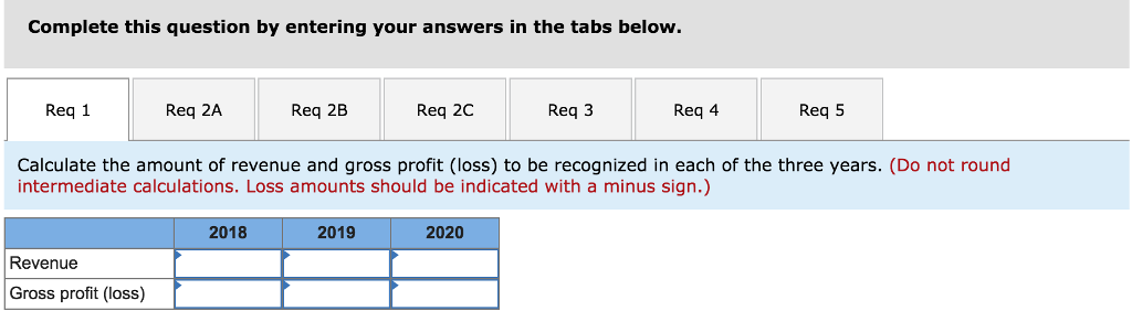 record progress billing 3. record cash collections 4. record gross profit (loss)