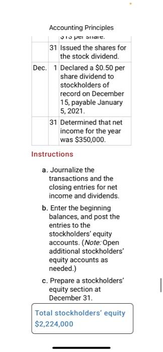 Corporation had the following stockholders' equity accounts. Prepare dividend entries and stockholders'