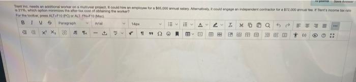 trent inc needs an additional worker on a multiyear project. it could