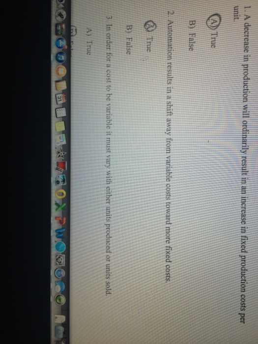  A decrease in production will ordinarily result in an increase in