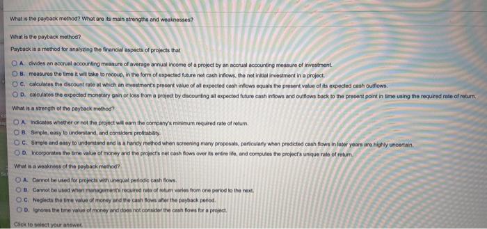  What is the payback method? What are its main strengths and