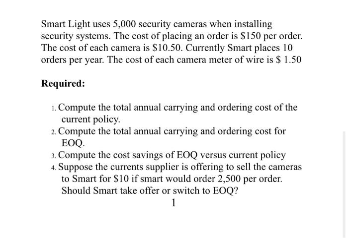 kindly do this question Smart Light uses 5,000 security cameras when installing