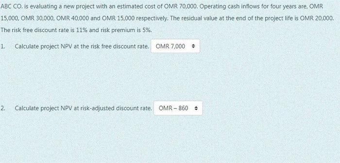  ABC CO. is evaluating a new project with an estimated cost