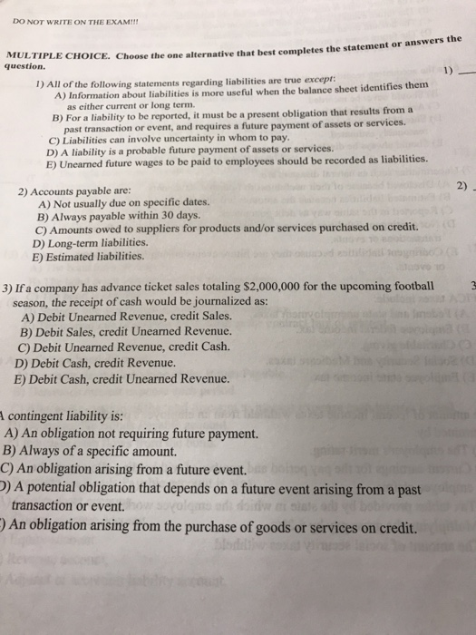  DO NOT WRITE ON THE EXAM!!! MULTIPLE CHOICE. C question ionECHOICE.
