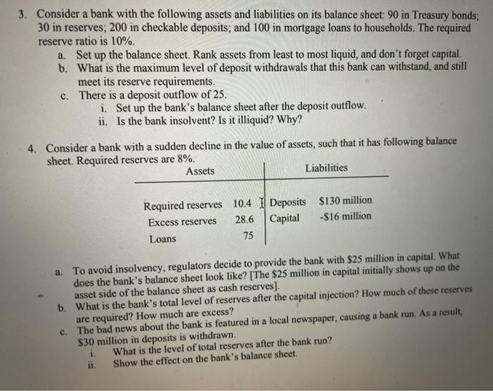 econ hw please help 3. Consider a bank with the following assets