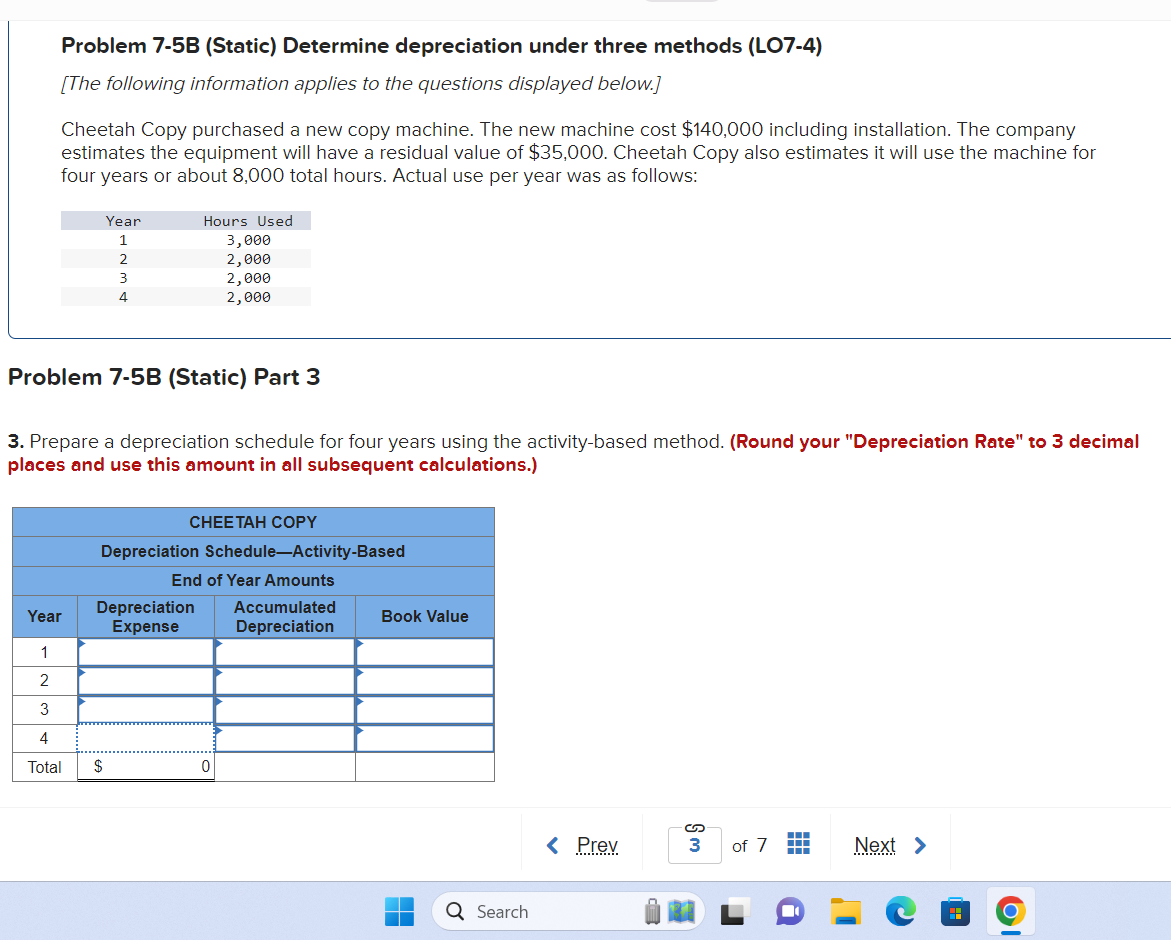 Problem 7-5B (Static) Determine depreciation under three methods (LO7-4) Skip to question