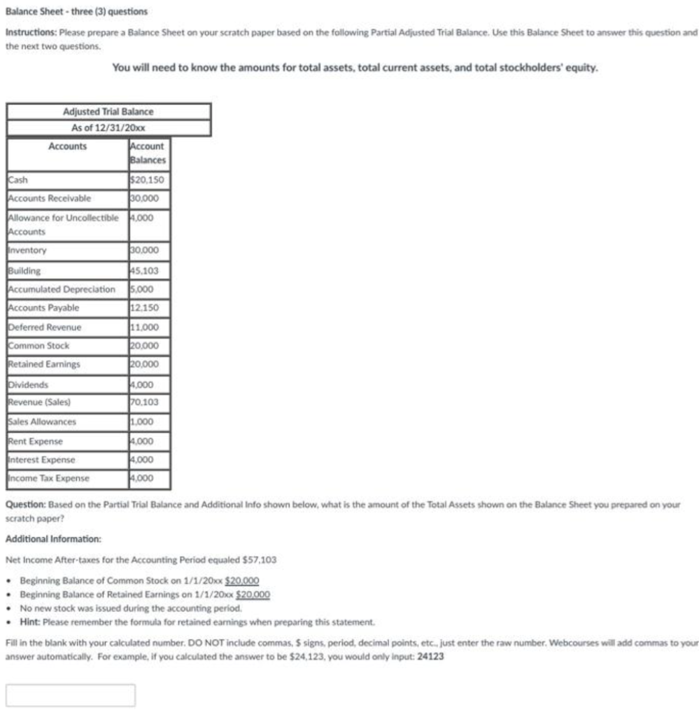 Balance Sheet-three (3) questions Instructions: Please prepare a Balance Sheet on