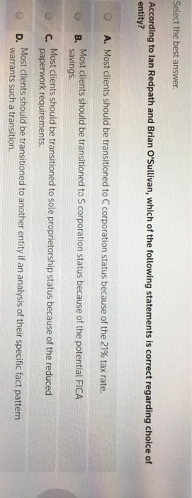  Select the best answer. According to lan Redpath and Brian O'Sullivan,