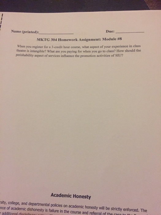  Due: Name (printed): MKTG 304 Homework Assignment: Module #8 When you