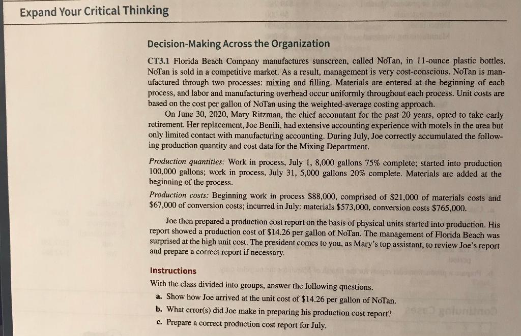 C. Prepare a correct production cost report for July using the template.