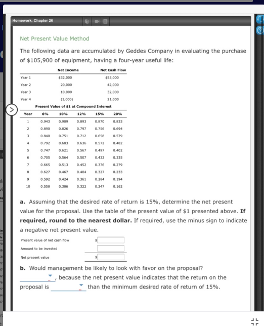  Homework, Chapter 26 Net Present Value Method The following data are